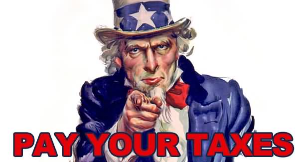 Uncle Sam Says Pay Your Taxes It's Tax Day