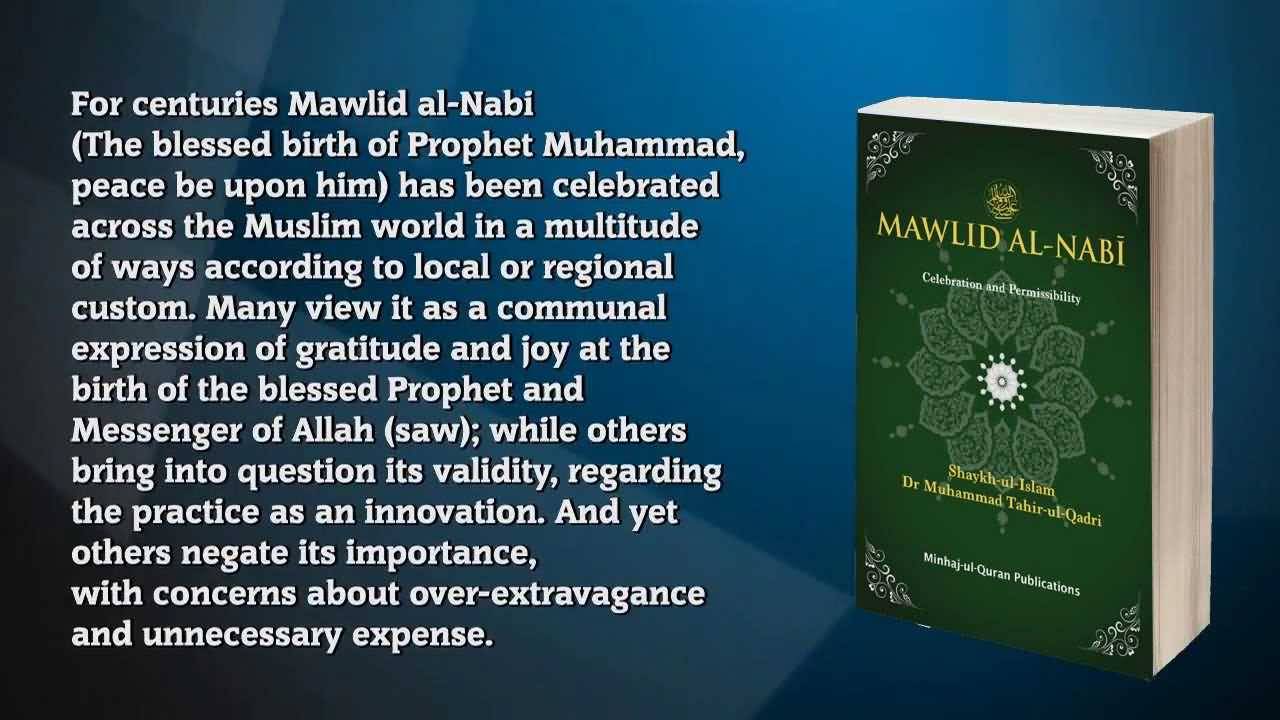 For Centuries Mawlid Al-Nabi Has Been Celebrated Across The Muslim World In A Multitude Of Ways According To Local Or Regional Custom