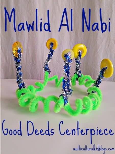 Mawlid al-Nabi Good Deeds Centerpiece