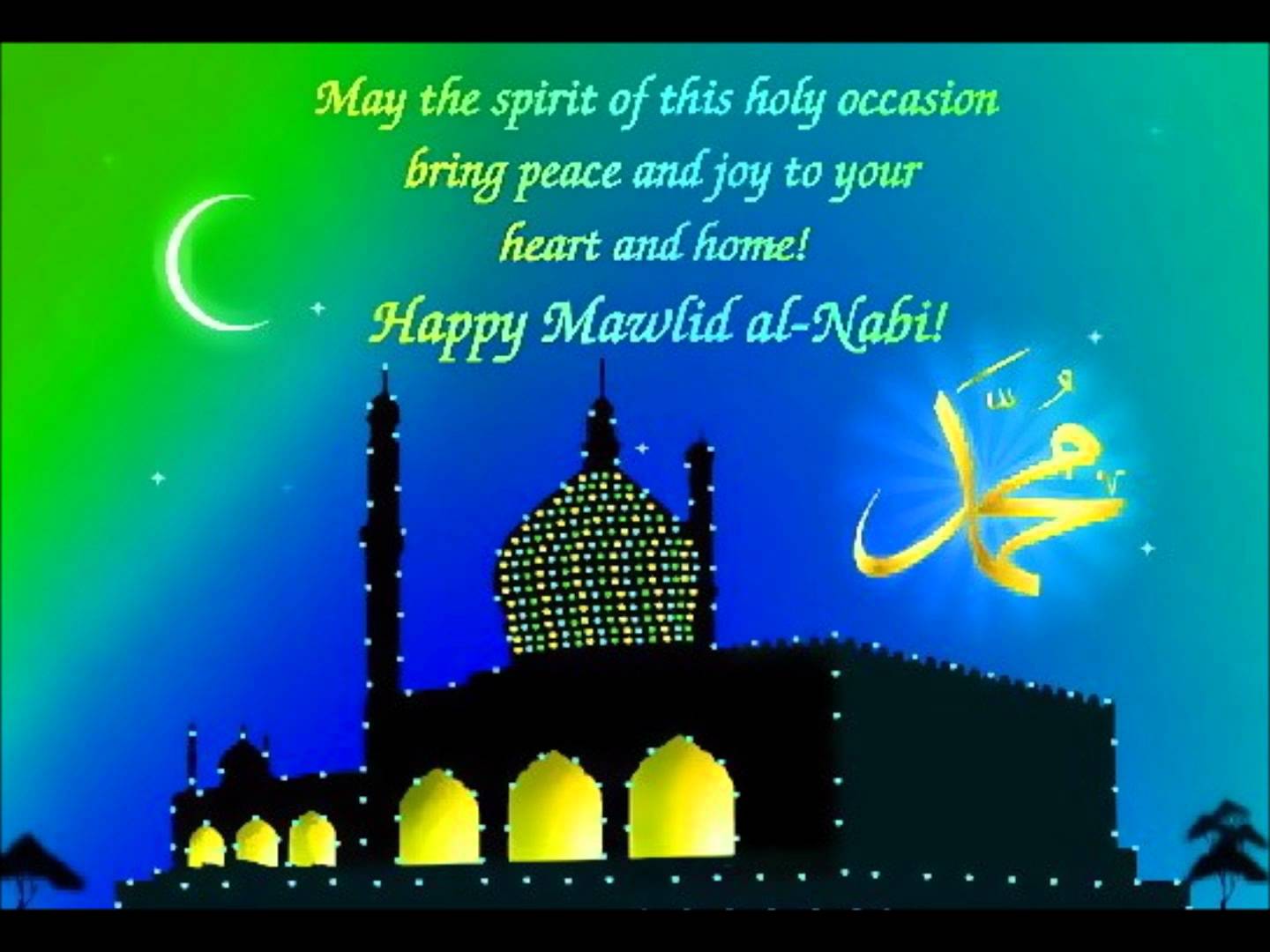 May The Spirit Of This Holy Occasion Bring Peace And Joy To Your Heart And Home Happy Mawlid al-Nabi