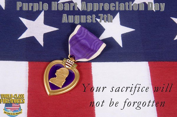 Purple Heart Appreciation Day August 7th Your Sacrifice Will Not Be Forgotten