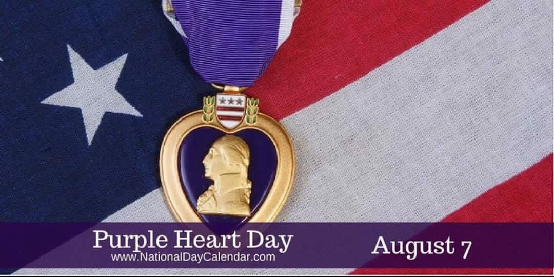 Purple Heart Day August 7