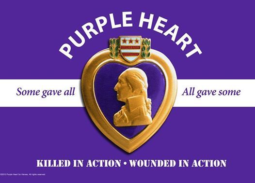 Purple Heart Day Some Gave All, All Gave Some Killed In Action Wounded In Action