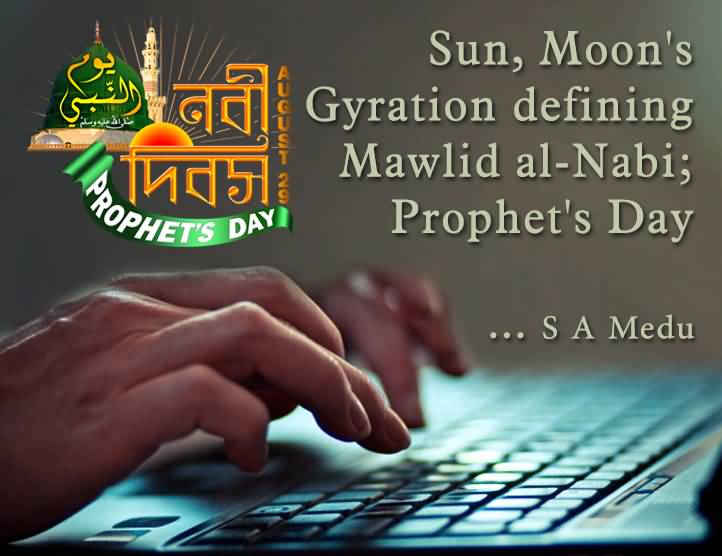 Sun, Moon’s Gyration Defining Mawlid Al-Nabi Prophet’s Day