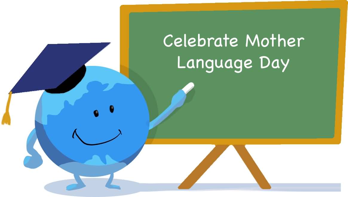 Celebrate Mother Language Day Written On Green Chalkboard