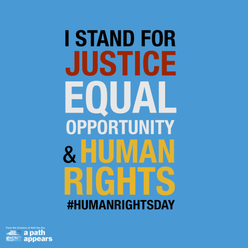 I Stand For Justice Equal Opportunity & Human Rights Happy Human Rights Day