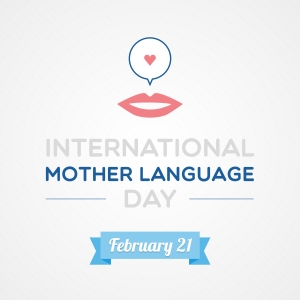 International Mother Language Day February 21