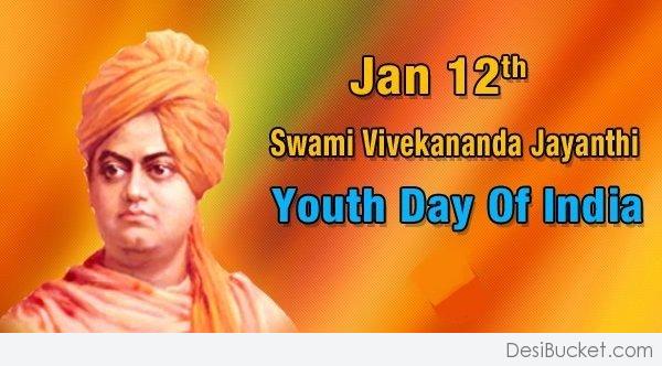 January 12th Swami Vivekananda Jayanthi Youth Day Of India