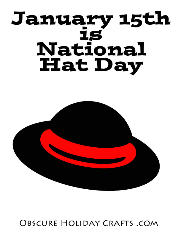 January 15th Is National Hat Day