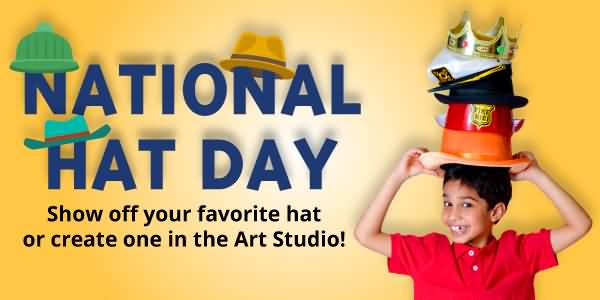 National Hat Day Show Off Your Favorite Hat