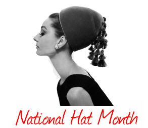 National Hat Month