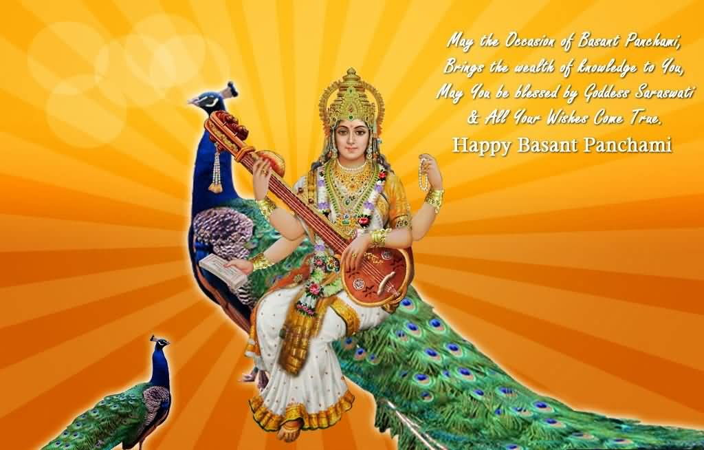 May You Be Blessed By Goddess Saraswati & All Your Wishes Come True Happy Basant Panchami