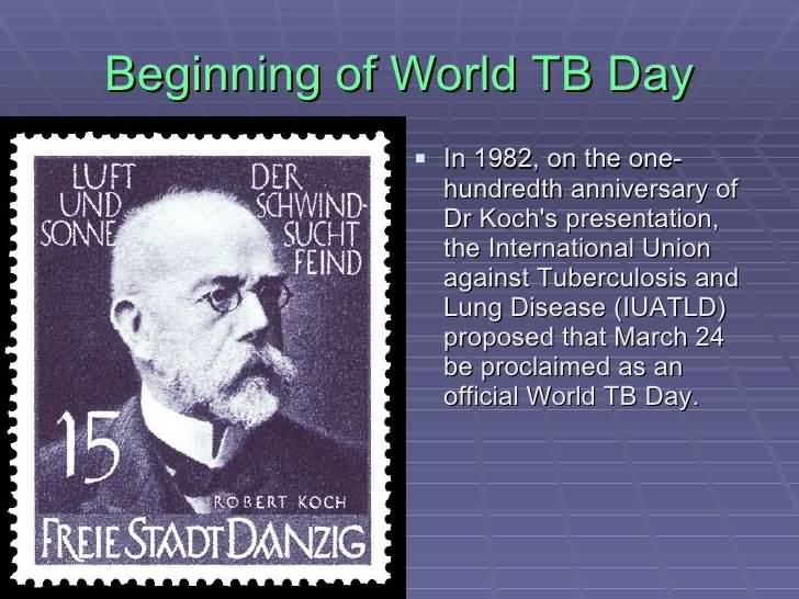 Beginning Of World Tuberculosis Day