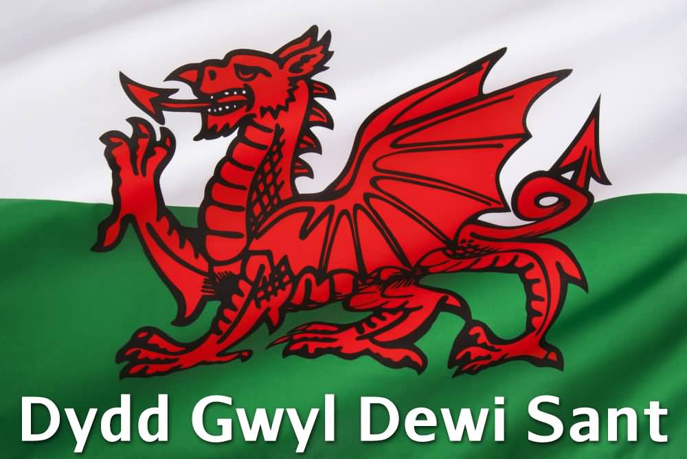 Happy Saint David’s Day Wales Flag Picture