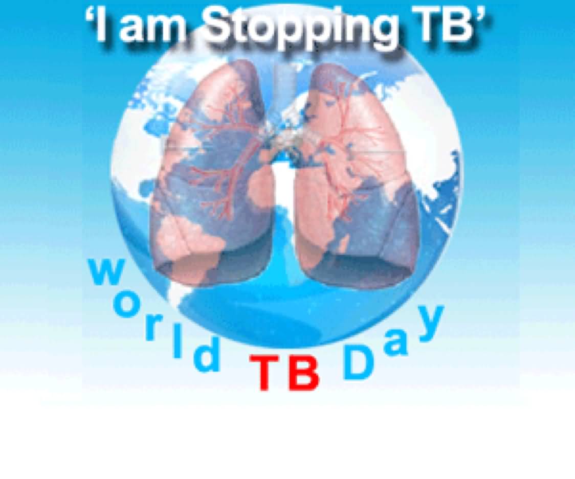 I Am Stopping Tb World Tuberculosis Day