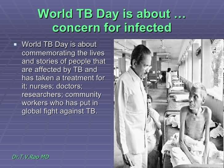 World TB Day Is About Concern For Infected