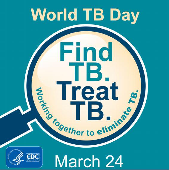 World TB Find TB Treat TB Working Together To Eliminate TB March 24