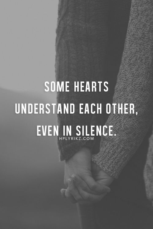 Some hearts understand each other,even in silence.