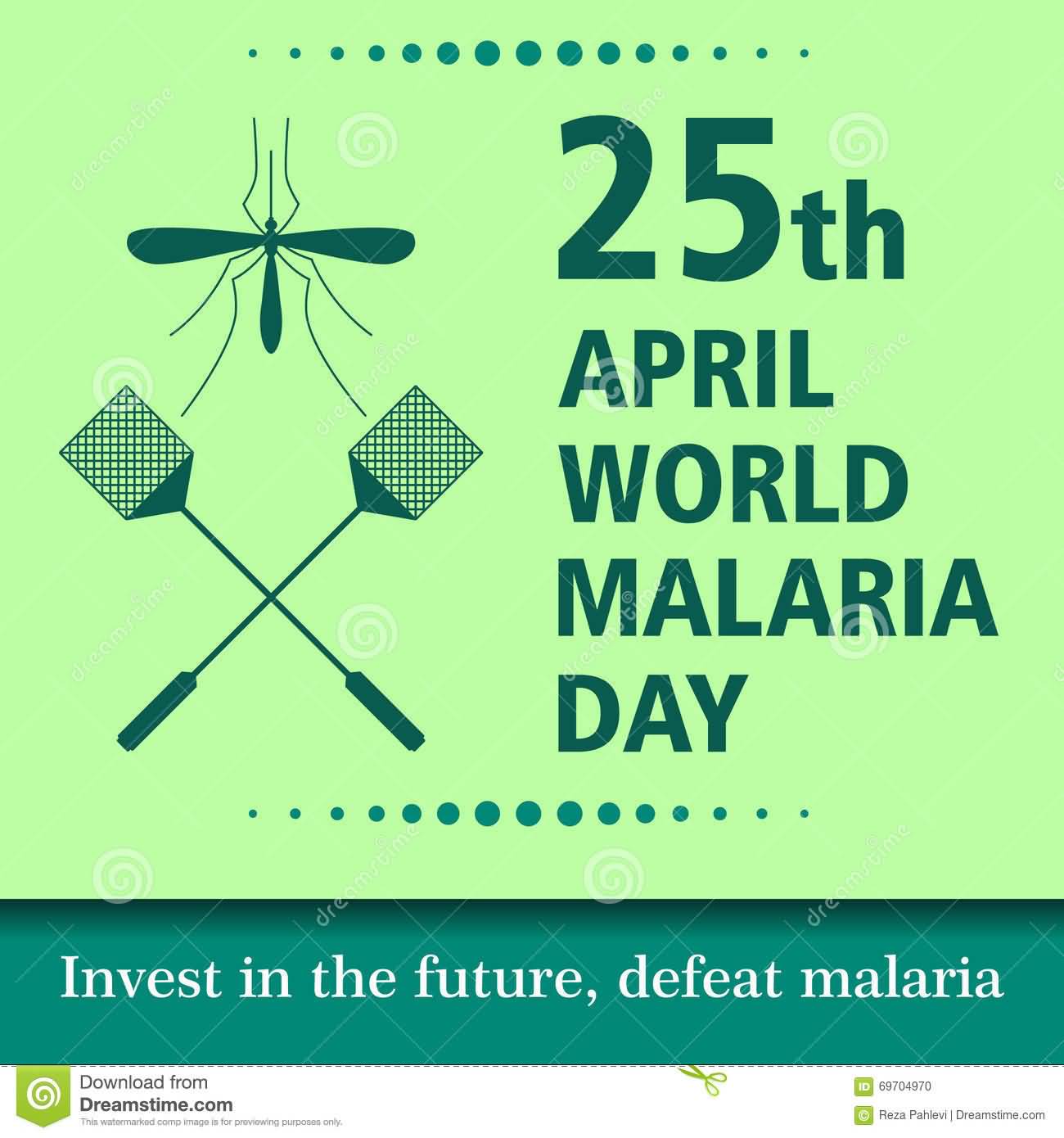 25th April World Malaria Day Invest In The Future, Defeat Malaria