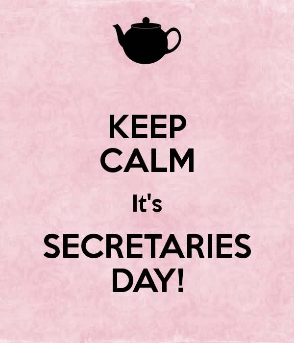 Keep Calm It’s Secretaries Day Card