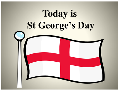 Today Is Saint George’s Day Flag Picture