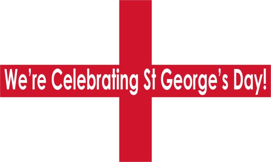 We're Celebrating Saint George's Day