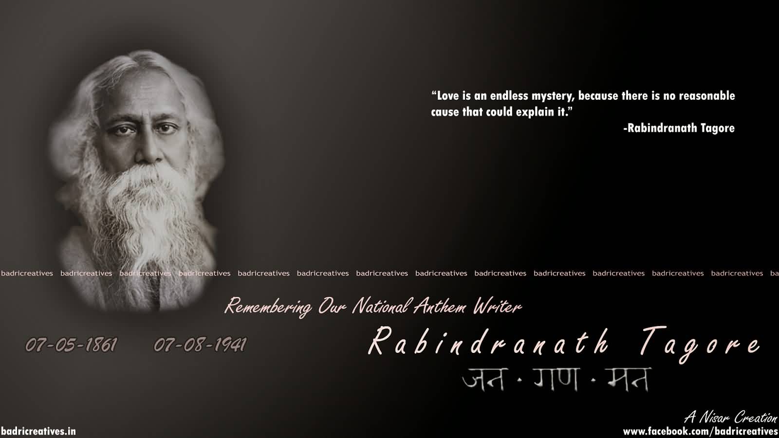 Remembering Our National Anthem Writer Rabindranath Tagore On His Birthday