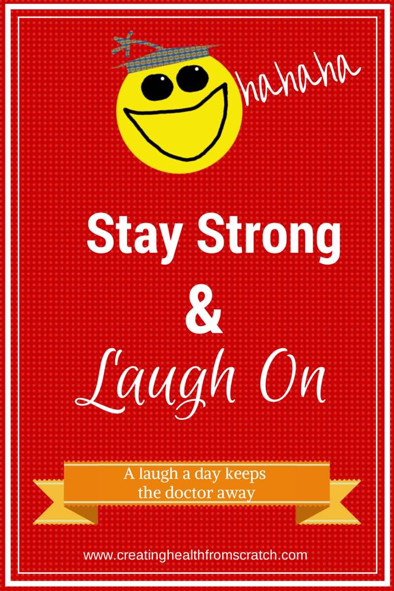 Stay Strong And Laughs On Happy World Laughter Day