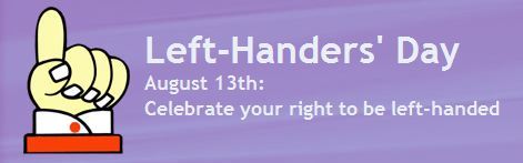 Celebrate Your Right To Be Left Handed – International Lefthanders Day