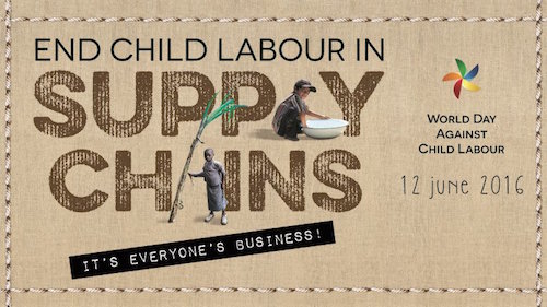 End Child Labor In Supply Chains - World Day Against Child Labor 12 June