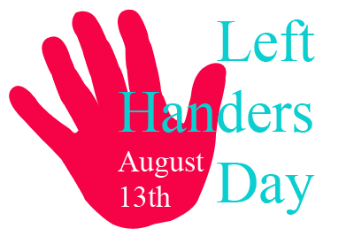 International Lefthanders Day August 13