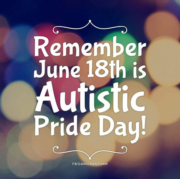 Remember June 18 Is Autistic Pride Day