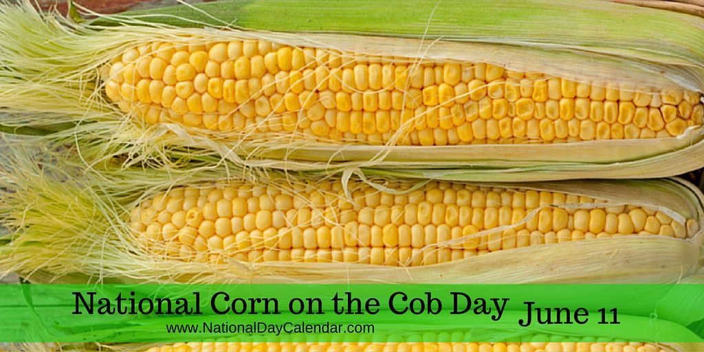 June 11 National Corn on the Cob Day