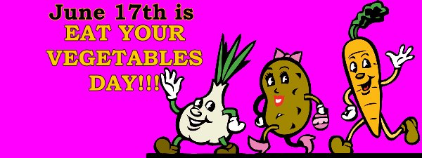 June 17 Is Eat Your Vegetables Day