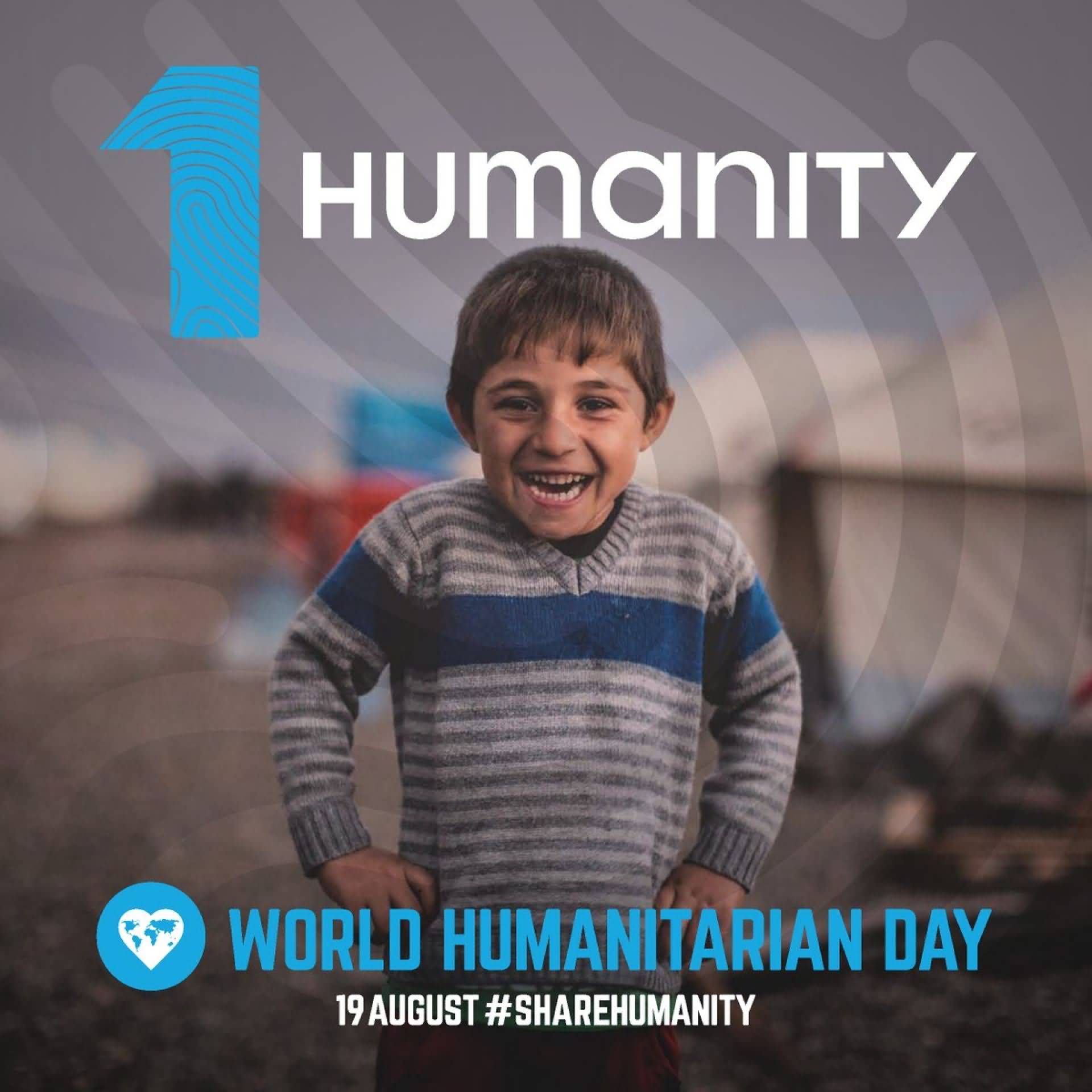 1 Humanity World Humanitarian Day 19 August Share Humanity