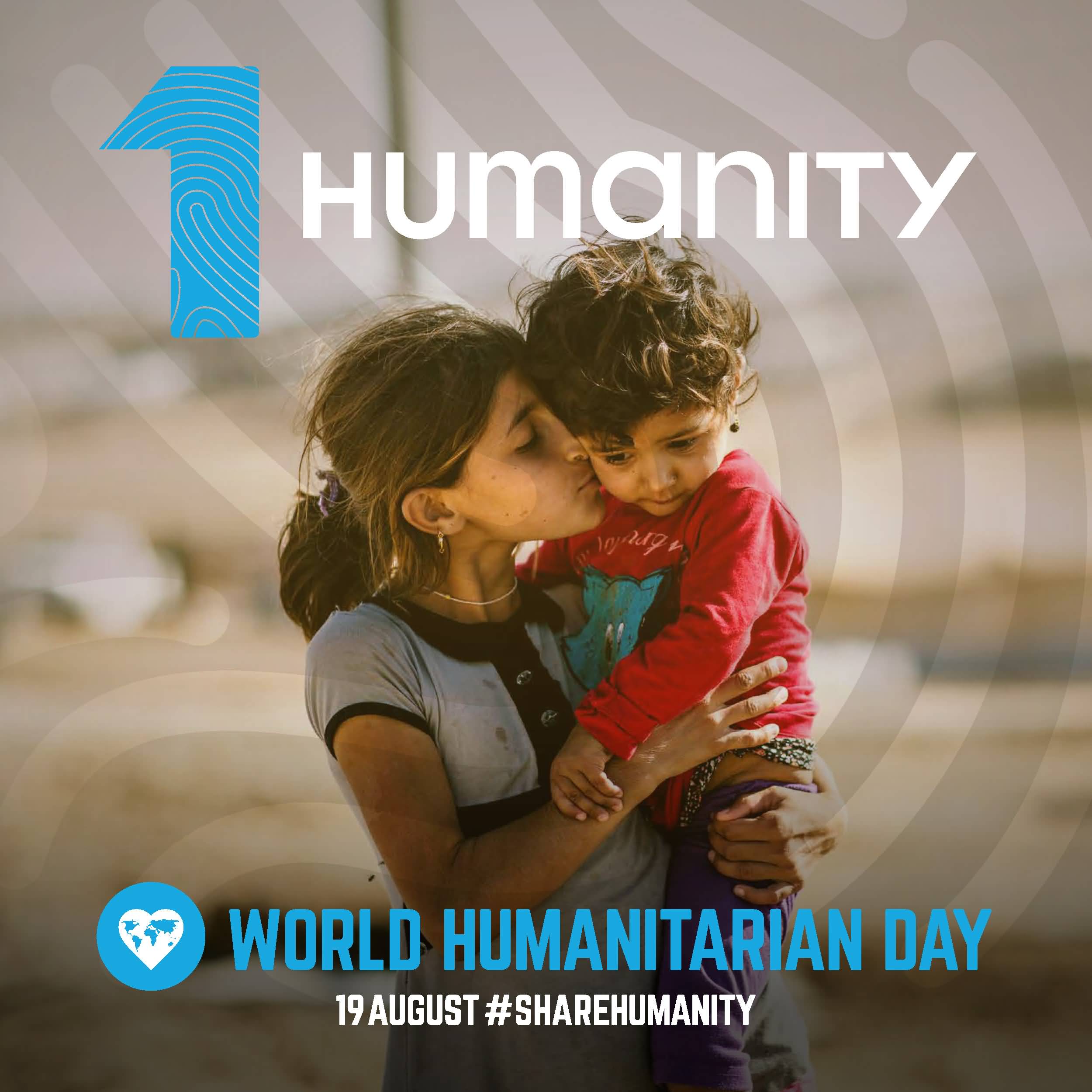 1 Humanity World Humanitarian Day 19 August