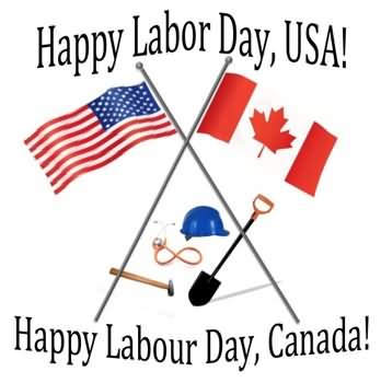 Happy Labor Day USA Happy Labour Day Canada