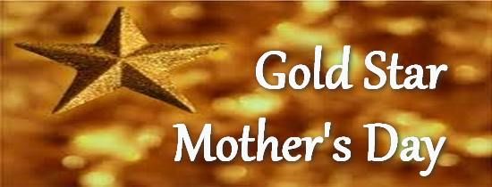 Gold Star Mothers Day picture