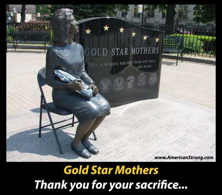 Gold Star Mothers Thank You For Your Sacrifice Gold Star Mother Statue