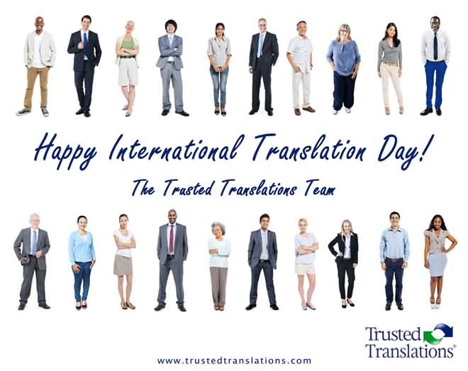 Happy International Translation Day The Trusted Translations Team