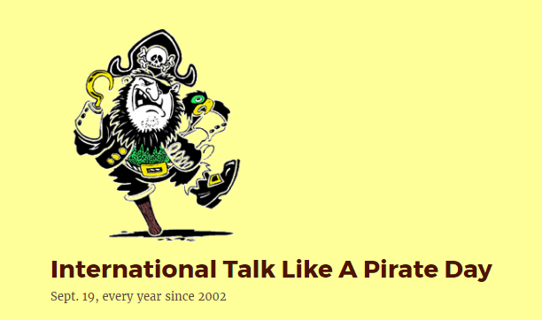 International Talk Like A Pirate Day September 19