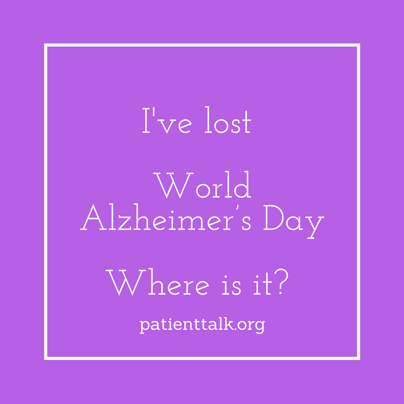 I've Lost World Alzheimer's Day Where Is It