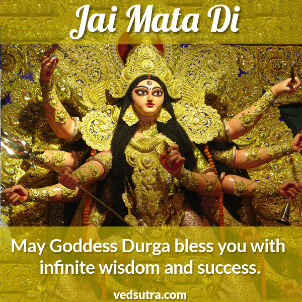 May goddess durga bless you with infinite wisdom and success happy Durga Puja