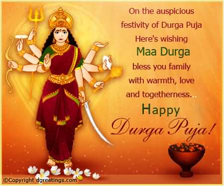 On the auspicious festivity of Durga Puja here's wishing maa durga bless you family with warmth, love and togetherness happy Durga Puja