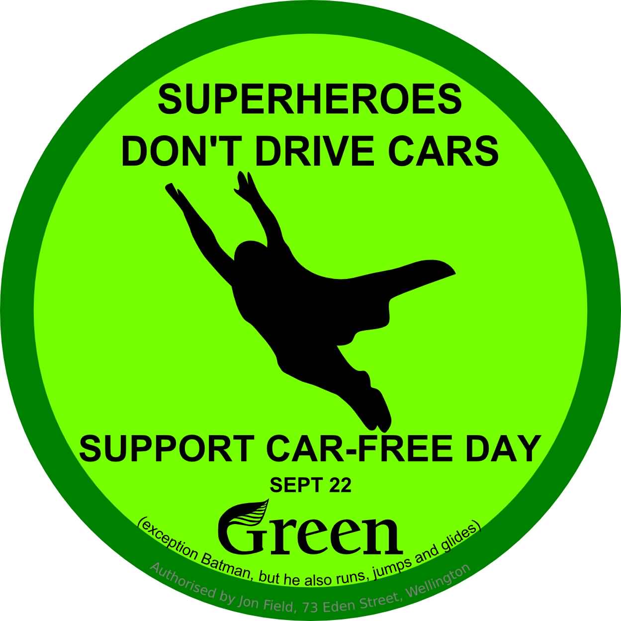 Superheroes Don't Drive Cars Support World Car Free Day