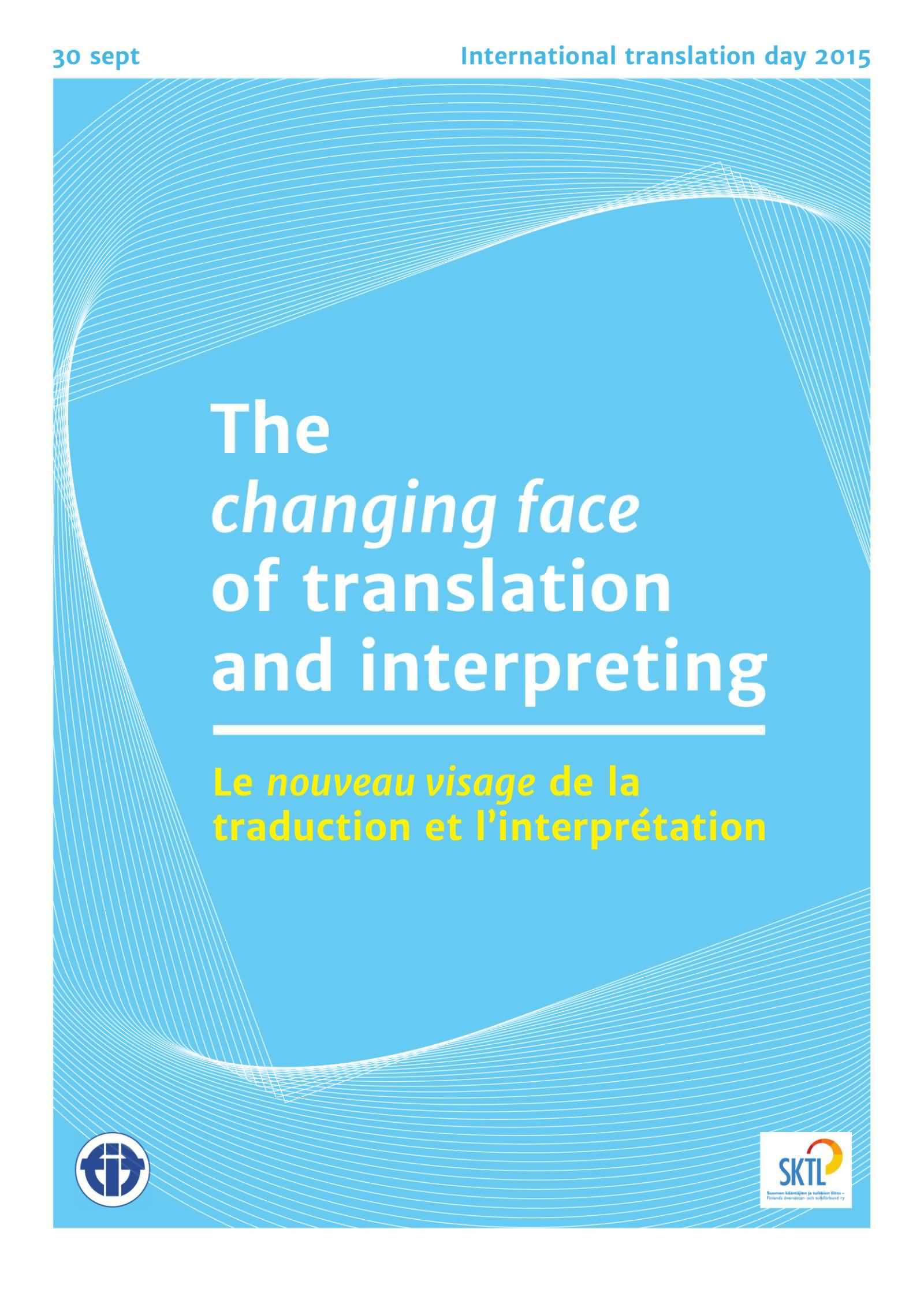 The Changing Face Of Translation And Interpreting International Translation Day