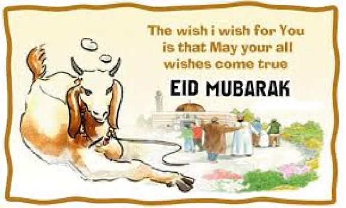 The Wish I Wish For You Is That May Your All Wishes Come True Bakrid Mubarak