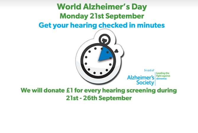 World Alzheimer’s Day 21st September Get Your Hearing Checked In Minutes