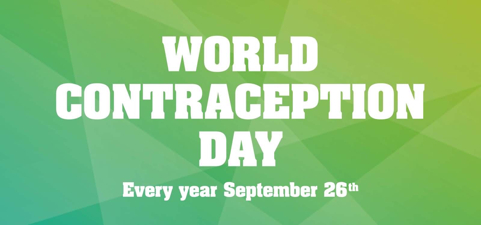 World Contraception Day Every Year September 26th