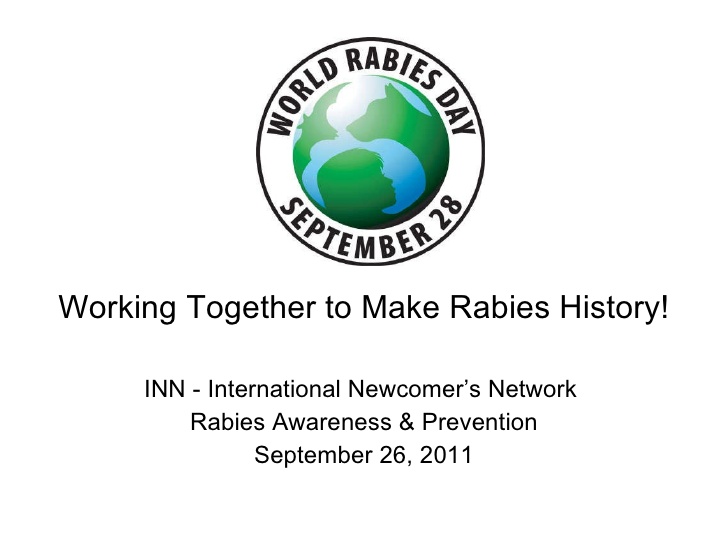 World Rabies Day september 28 working together to make rabies history